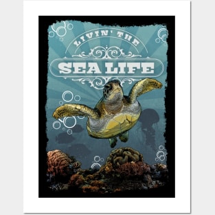 Livin' the Sea Life Turtle Posters and Art